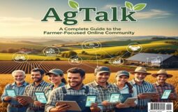 AgTalk: A Complete Guide to the Farmer-Focused Online Community