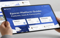 Eporer Platform Guide: Features, Uses & Community