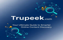 Trupeek Com: Your Ultimate Guide to Smarter Online Content Discovery